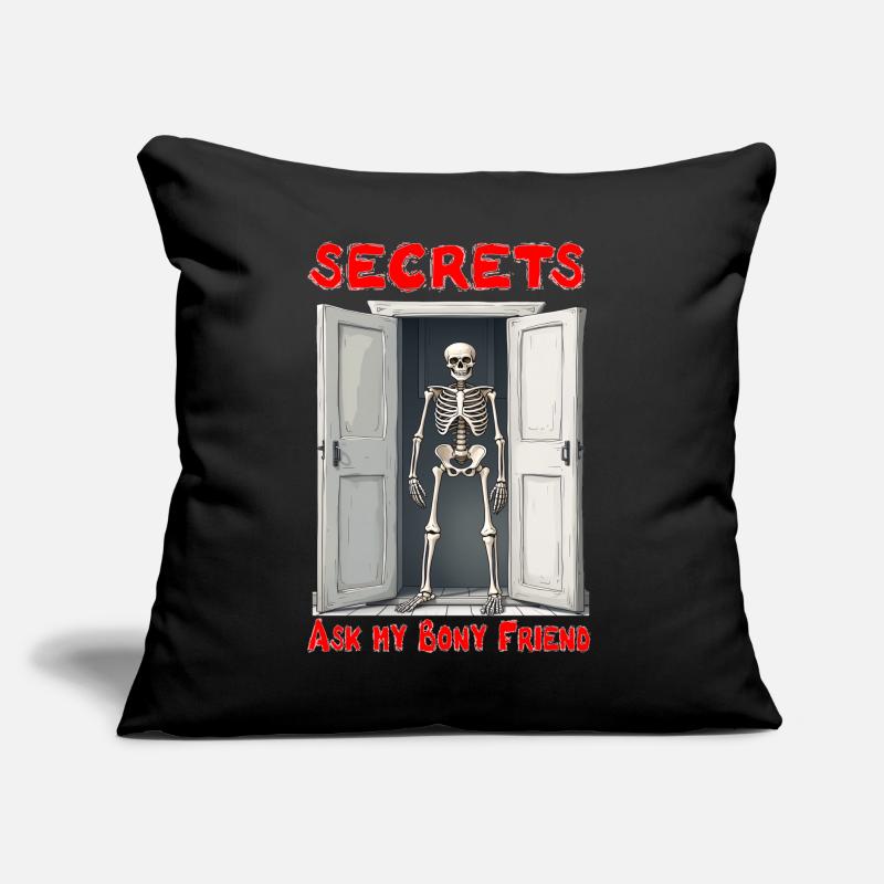 Secrets - il suffit de demander à mon ami osseux (squelette) Coussin et housse de 45 x 45 cm