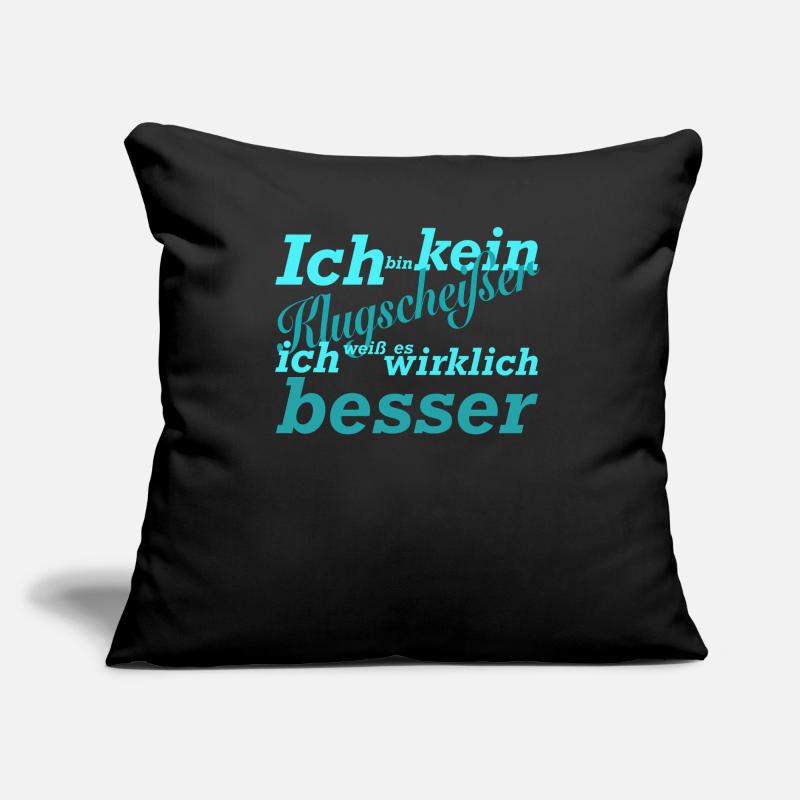 Ich bin kein Klugscheißer. Spruch Statement witzig Sofakissen mit Füllung 45 x 45 cm