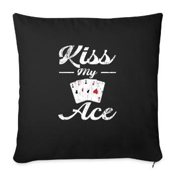 Poker Kiss my Ace - Sofakissen mit Füllung 45 x 45 cm - Schwarz - Vorne