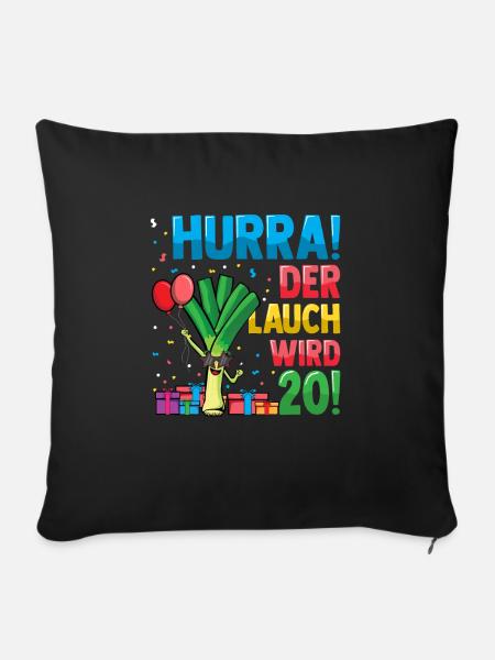 Hurra der Lauch wird 20 - Sofakissen mit Füllung 45 x 45 cm - Schwarz