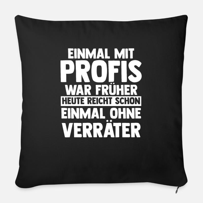 Einmal Mit Profis Arbeiten - Sofakissen mit Füllung 45 x 45 cm - Schwarz