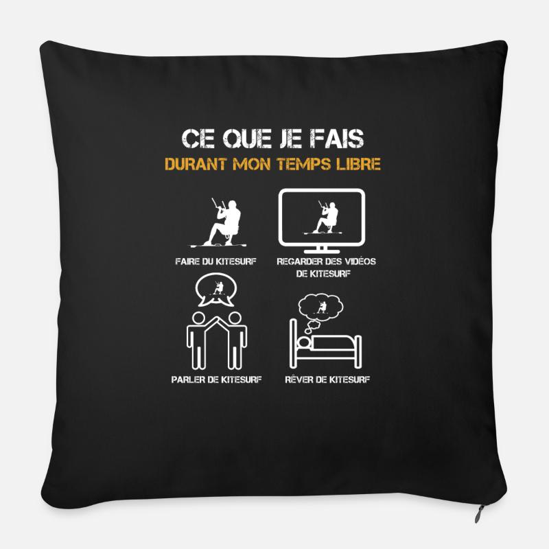 ce que je fais durant mon temps libre Kitesurf - Coussin et housse de 45 x 45 cm - noir