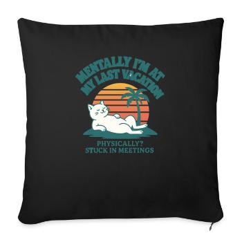Vacation mode in the head – office life in the body - Sofa pillow with filling 45cm x 45cm - black - Front