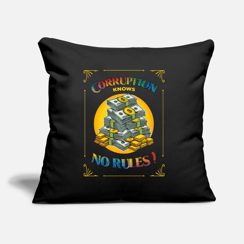 Corruption knows no rules Sofa pillow with filling 45cm x 45cm