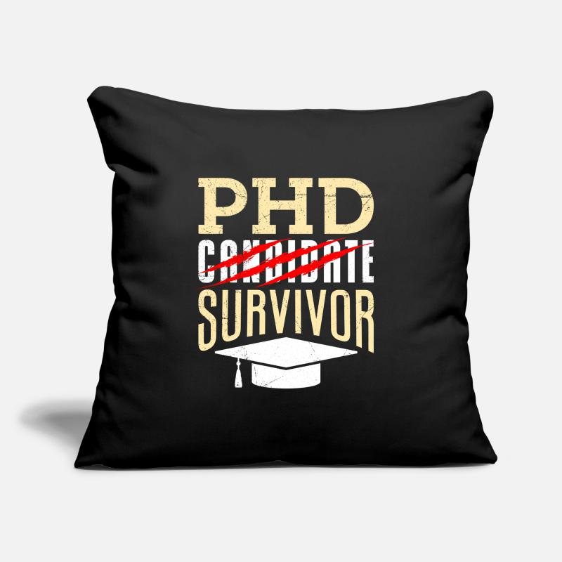 phd Survivor doctoral thesis passed doctorate Sofa pillow with filling 45cm x 45cm