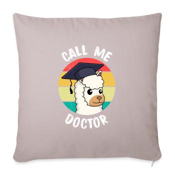 Appelez-moi Docteur Dissertation Doctorat Disputation - Coussin et housse de 45 x 45 cm - taupe clair - Devant