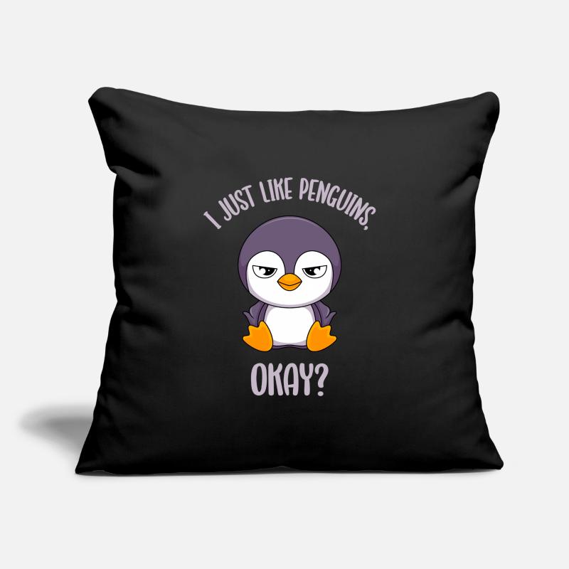 Penguin sarcasm I just like penguins grumpy Sofa pillow with filling 45cm x 45cm