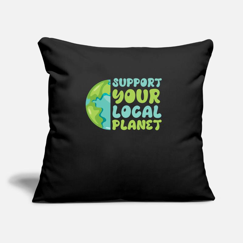 Support Planet local Save the Earth Environment Sofa pillow with filling 45cm x 45cm