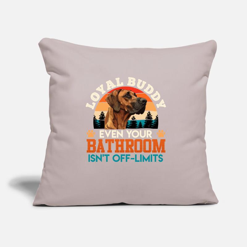 Rhodesian Ridgeback LOYAL BUDDY EVEN THE BATHROOM Sofa pillow with filling 45cm x 45cm