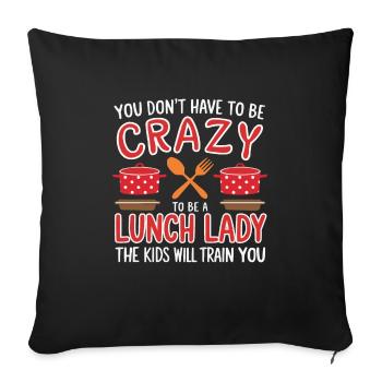 Lunch Lady, School Canteen Worker, Dinner Lady - Sofa pillow with filling 45cm x 45cm - black - Front