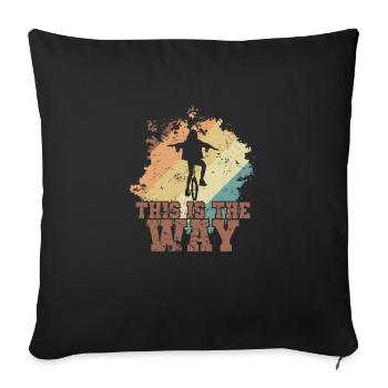 This is the Way Unicycle Balance - Sofa pillow with filling 45cm x 45cm - black - Front