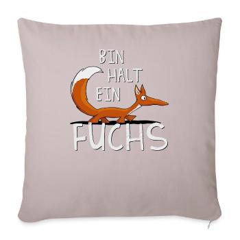 Bin halt ein Fuchs lustig fuchsiger Schlaukopf - Sofakissen mit Füllung 45 x 45 cm - helles Taupe - Vorne