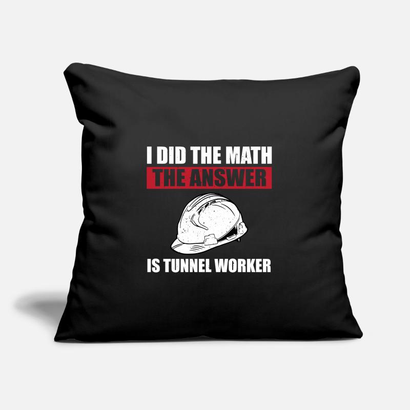 Lustiger Tunnelarbeiter-spruch Sofakissen mit Füllung 45 x 45 cm