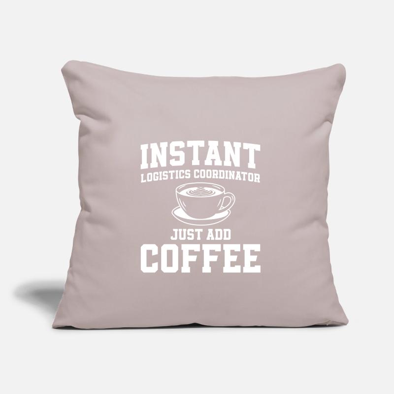 Logistics Coordinator Coffee Lovers Sofa pillow with filling 45cm x 45cm