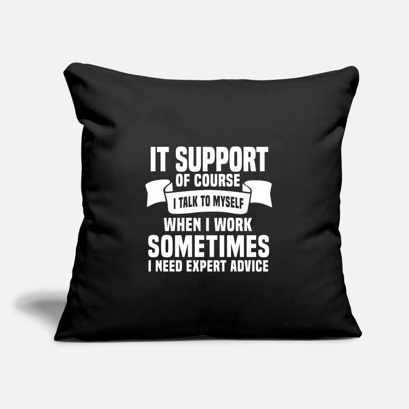 Funny IT Support Gift Sofa pillow with filling 45cm x 45cm