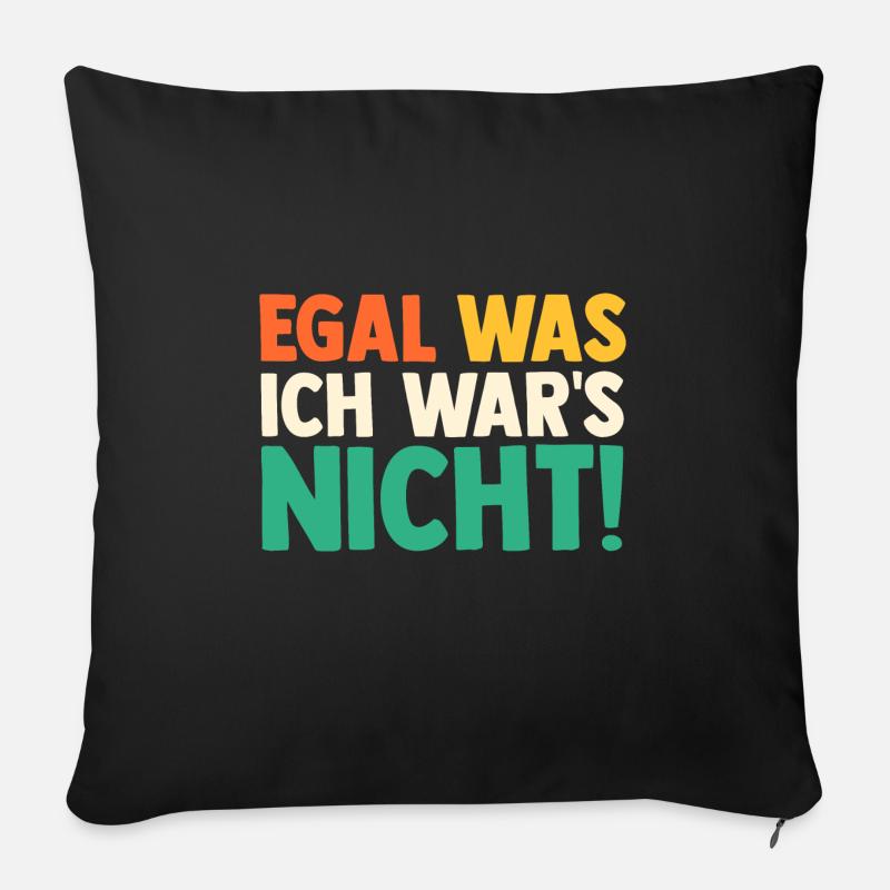 Egal was ich wars nicht Retro - Sofakissen mit Füllung 45 x 45 cm - Schwarz