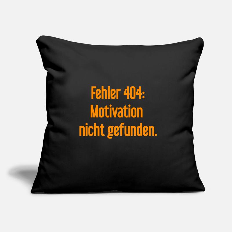 Error 404: Motivation not found Sofa pillow with filling 45cm x 45cm