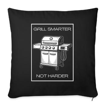 Grill smarter not harder – Gasgrill Shirt - Sofakissen mit Füllung 45 x 45 cm - Schwarz - Vorne