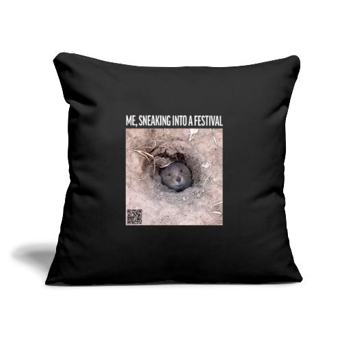 Me, sneaking into a festival - Sofa pillow with filling 45cm x 45cm