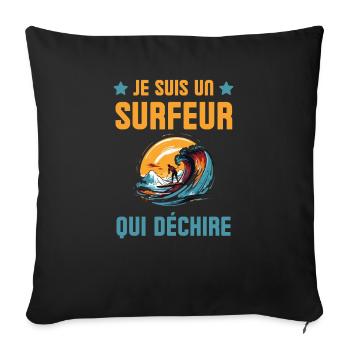 Je suis un surfeur qui déchire 2 - Coussin et housse de 45 x 45 cm - noir - Devant