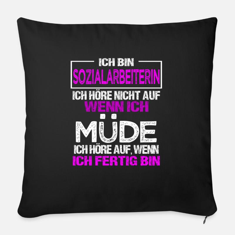 Ich bin Sozialarbeiterin Geschenk soziale Berufe - Sofakissen mit Füllung 45 x 45 cm - Schwarz