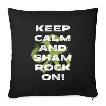 Keep calm and shamrock on. - Sofa pillow with filling 45cm x 45cm - black - Front