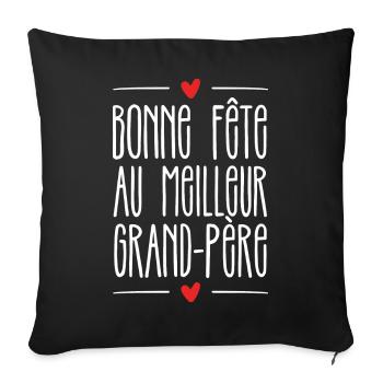 Bonne fête au meilleur grand-père - Coussin et housse de 45 x 45 cm - noir - Devant