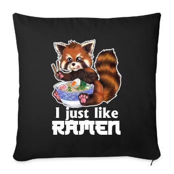 I just like Ramen Roter Panda mit Nudeln Geschenk - Sofakissen mit Füllung 45 x 45 cm - Schwarz - Vorne