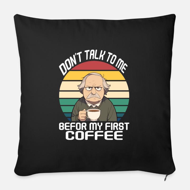 Ne me parlez pas, avant mon premier café blanc - Coussin et housse de 45 x 45 cm - noir