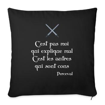 C'est les autres qui sont cons. Perceval - Coussin et housse de 45 x 45 cm - noir - Devant