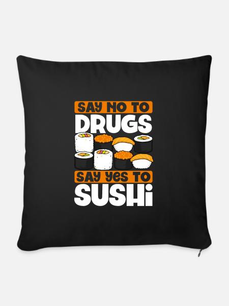 Sag Ja Zu Sushi - Sofakissen mit Füllung 45 x 45 cm - Schwarz