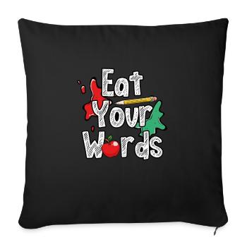 Eat your words - Sofa pillow with filling 45cm x 45cm - black - Front
