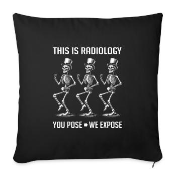 Tanzende Skelette lustiger Radiologie Spruch - Sofakissen mit Füllung 45 x 45 cm - Schwarz - Vorne