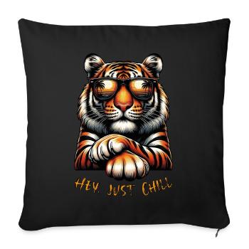 Tiger - Hey, just chill - Sofa pillow with filling 45cm x 45cm - black - Front