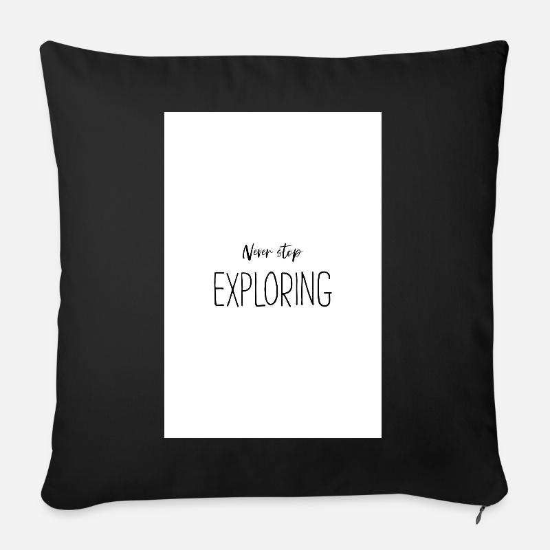 N’arrêtez jamais d’explorer la conception d’affiches - Coussin et housse de 45 x 45 cm - noir