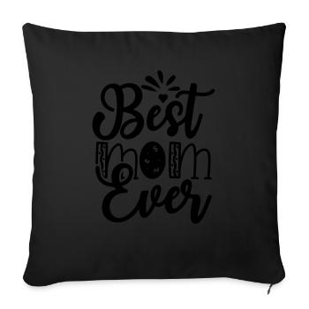 BEST MOM EVER - Sofa pillow with filling 45cm x 45cm - black - Front