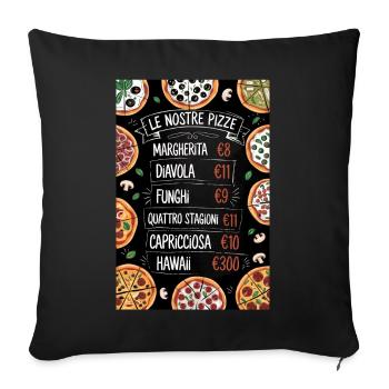 Pizza Hawaï à prix ridicule au menu italien - Coussin et housse de 45 x 45 cm - noir - Devant