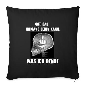 Gut dass niemand sehen kann - Sofakissen mit Füllung 45 x 45 cm - Schwarz - Vorne