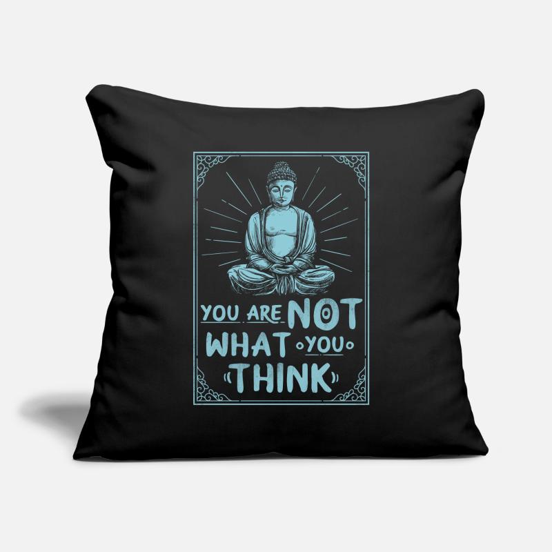 Vous n’êtes pas ce que vous pensez. Bouddha, sort. Coussin et housse de 45 x 45 cm