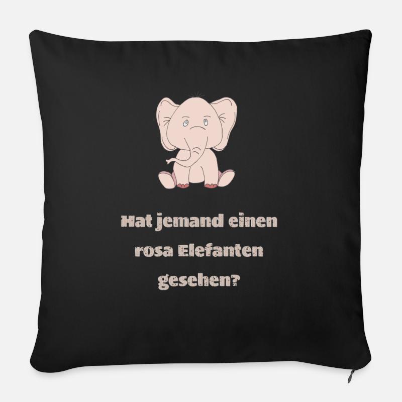 hat jemand einen rosa elefanten - Sofakissen mit Füllung 45 x 45 cm - Schwarz