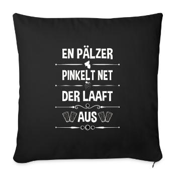 Schorle Riesling Pfalz Mundart Woi Dubbeglas Motiv - Sofakissen mit Füllung 45 x 45 cm - Schwarz - Vorne