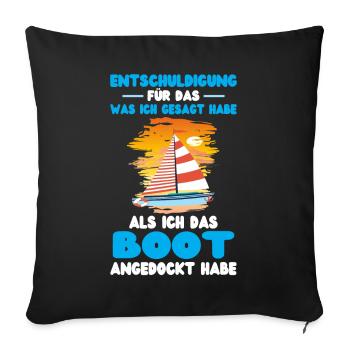 Boot Spruch ausrasten - Sofakissen mit Füllung 45 x 45 cm - Schwarz - Vorne