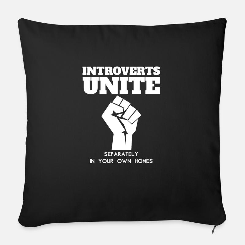 Introverts unite - Coussin et housse de 45 x 45 cm - noir