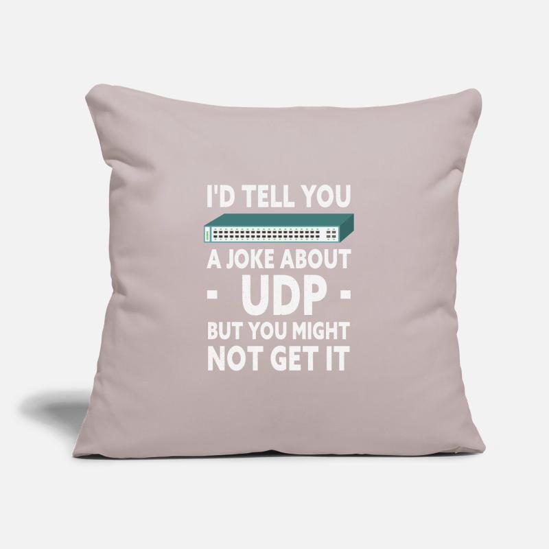 Funny Joke About UDP Network Administrator IT Tech Sofakissen mit Füllung 45 x 45 cm