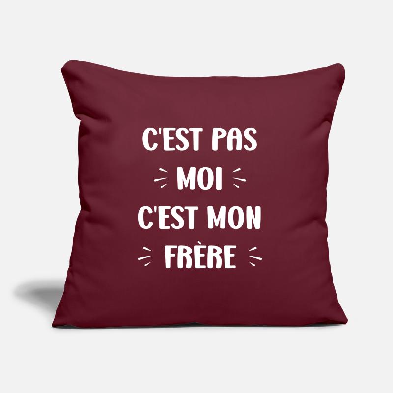 C'est pas moi c'est mon frère Coussin et housse de 45 x 45 cm