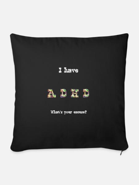 ADHD excuse - Sofakissen mit Füllung 45 x 45 cm - Schwarz
