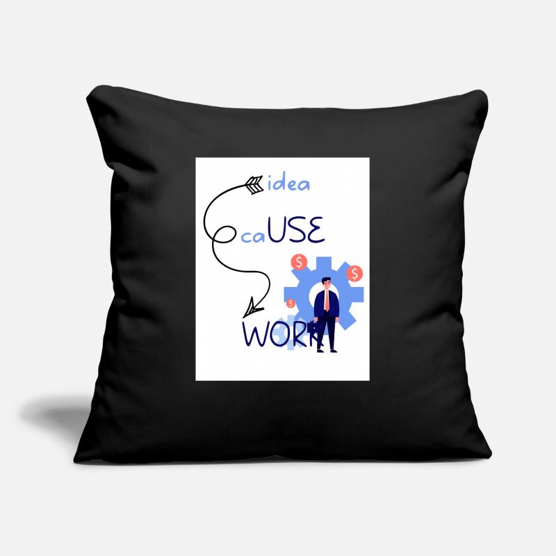 Idea cause work. An idea creates a work. Sofa pillow with filling 45cm x 45cm