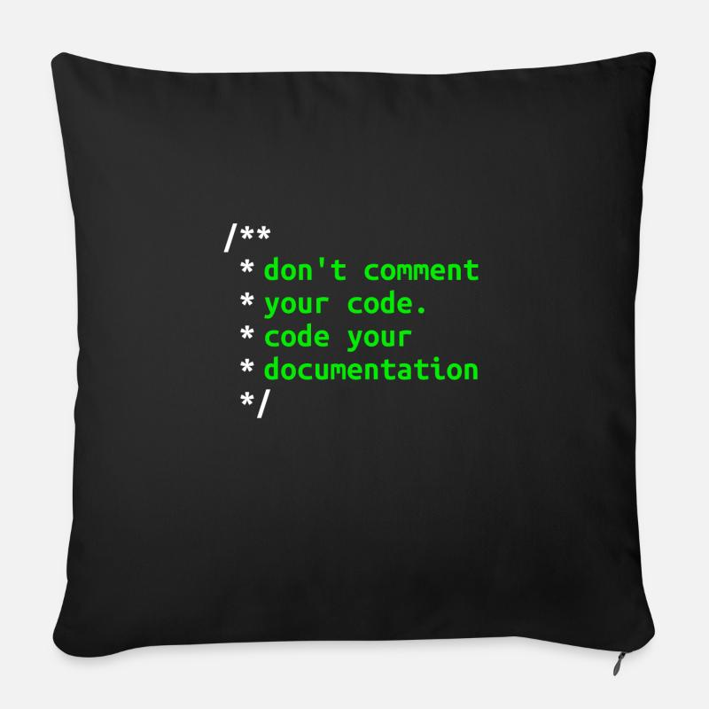 Don't Comment Your Code. Code Your Documentation. - Sofakissen mit Füllung 45 x 45 cm - Schwarz