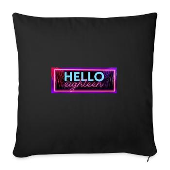 Finally 18 of legal age hello eighteen - Sofa pillow with filling 45cm x 45cm - black - Front