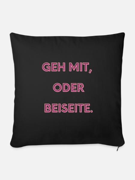 Geh mit oder beiseite - Sofakissen mit Füllung 45 x 45 cm - Schwarz